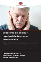 Syndrome de douleur myofasciale temporo-mandibulaire (French Edition) 6207943287 Book Cover