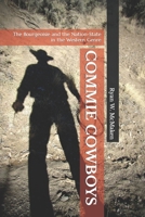 Commie Cowboys: The Bourgeoisie and the Nation-State in the Western Genre B0BCRTH1TJ Book Cover