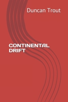 Continental Drift B08Z2JWRKB Book Cover