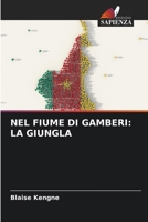 Nel Fiume Di Gamberi: La Giungla 6206851427 Book Cover