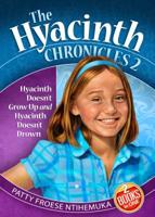 The Hyacinth Chronicles 2, A 2 In 1 Book 0816323860 Book Cover