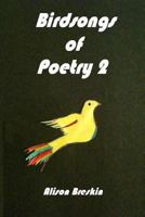 Birdsongs of Poetry 2 1481832220 Book Cover
