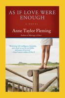 As If Love Were Enough 1401301053 Book Cover