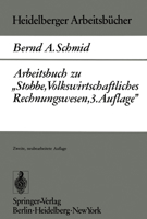 Arbeitsbuch Zu Stobbe, Volkswirtschaftliches Rechnungswesen, 3.Auflage 3540060235 Book Cover