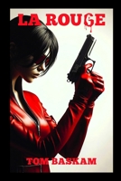 La Rouge (La Saga de Lucian) (French Edition) B0CSMN23XR Book Cover