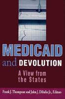 Medicaid and Devolution: A View from the States