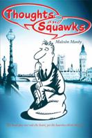 Thoughts and Squawks 1493125222 Book Cover