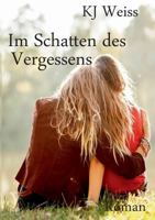 Im Schatten des Vergessens 3741273457 Book Cover