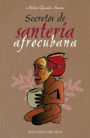 SECRETOS DE SANTERIA AFROCUBANA 8497773446 Book Cover