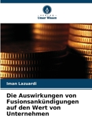 Die Auswirkungen von Fusionsankündigungen auf den Wert von Unternehmen (German Edition) 6208865794 Book Cover