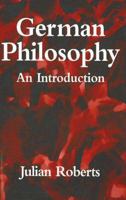 German Philosophy: An Introduction 0391035681 Book Cover