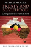 Treaty and Statehood: Aboriginal Self-Determination 1760020834 Book Cover