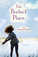 The Perfect Place Scholastic Edition Pa 1328773949 Book Cover