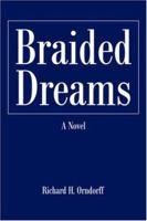 Braided Dreams 0595424031 Book Cover