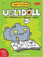 How to Draw Uglydoll (Walter Foster How to Draw Series) 1560109912 Book Cover