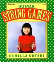 Super String Games 068807684X Book Cover
