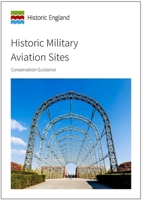 Historic Military Aviation Sites: Conservation Guidance 1848024630 Book Cover