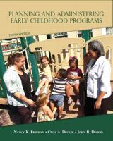 Planning and Administering Early Childhood Programs 0132656922 Book Cover