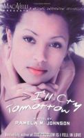 I'll Cry Tomorrow 0974657204 Book Cover