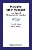 Managing Green Mandates: Local Rigors of U.S. Environmental Regulation 0815702337 Book Cover