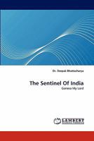 The Sentinel Of India: Ganesa My Lord 3844324372 Book Cover