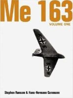 Me 163 Rocket Interceptor - Volume One 1903223121 Book Cover