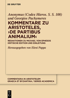 Kommentare Zu Aristoteles, >de Partibus Animalium: Redaktionen Zu Michael Von Ephesos. Kritische Edition Und Einleitung 3110708736 Book Cover