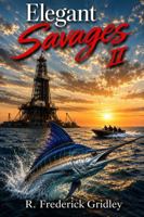 Elegant Savages ll B0HBXVCVF7 Book Cover