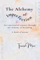 The Alchemy of Imperfection B0FBY388M7 Book Cover
