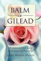 Balm in Gilead 144153265X Book Cover