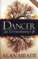 Dancer: An Extraordinary Life 1933916125 Book Cover