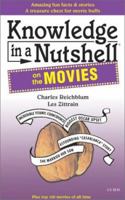 Knowledge in a Nutshell on the Movies (Knowledge in a Nutshell) 0966099125 Book Cover