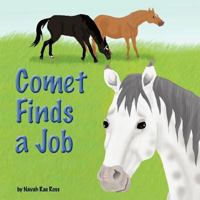 Comet Finds a Job 1438960603 Book Cover