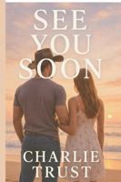 See You Soon B0G43PF3ZB Book Cover