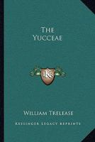 The Yucceae 117956216X Book Cover