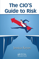 The Cio's Guide to Risk 1138090360 Book Cover