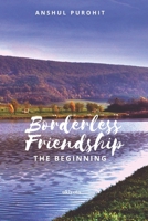 Borderless Friendship The Beginning 9811801533 Book Cover