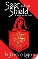 Seer and the Shield 1635551706 Book Cover