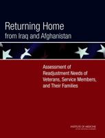 Returning Home from Iraq and Afghanistan: Assessment of Readjustment Needs of Veterans, Service Members, and Their Families 0309264278 Book Cover