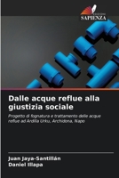 Dalle acque reflue alla giustizia sociale (Italian Edition) 6206951065 Book Cover