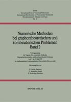 Numerische Methoden Bei Graphentheoretischen Und Kombinatorischen Problemen: Band 2: Vortragsauszuge Der Tagung Uber Numerische Methoden Bei Graphentheoretischen Und Kombinatorischen Problemen Vom 7.  3764310782 Book Cover