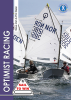 Optimist Racing: A Manual for Sailors, Parents & Coaches 1912177188 Book Cover