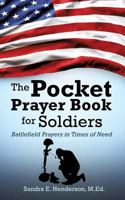 The Pocket Prayer Book for Soldiers 1628717475 Book Cover