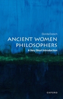 Ancient Women Philosophers: A Very Short Introduction 0192886150 Book Cover