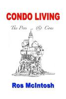 Condo Living: Pros & Cons 1976383323 Book Cover