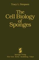 The Cell Biology of Sponges 1461297400 Book Cover