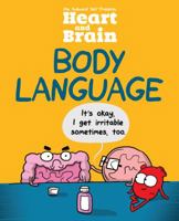Heart and Brain: Body Language: An Awkward Yeti Collection 1449487122 Book Cover