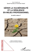 Gérer la vulnérabilité et la résilience en milieu professionnel: Un défi à relever ? (Défis Formation) (French Edition) 2343083207 Book Cover