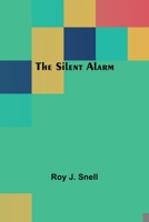 The Silent Alarm 935793054X Book Cover