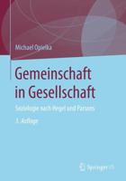 Gemeinschaft in Gesellschaft: Soziologie Nach Hegel Und Parsons 3531199552 Book Cover